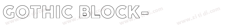 GOTHIC BLOCK字体转换 GOTHIC BLOCK字体转换